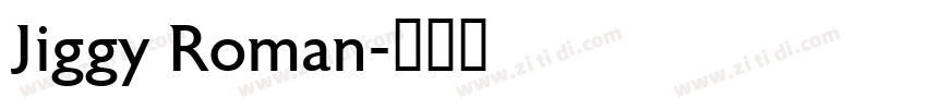 Jiggy Roman字体转换